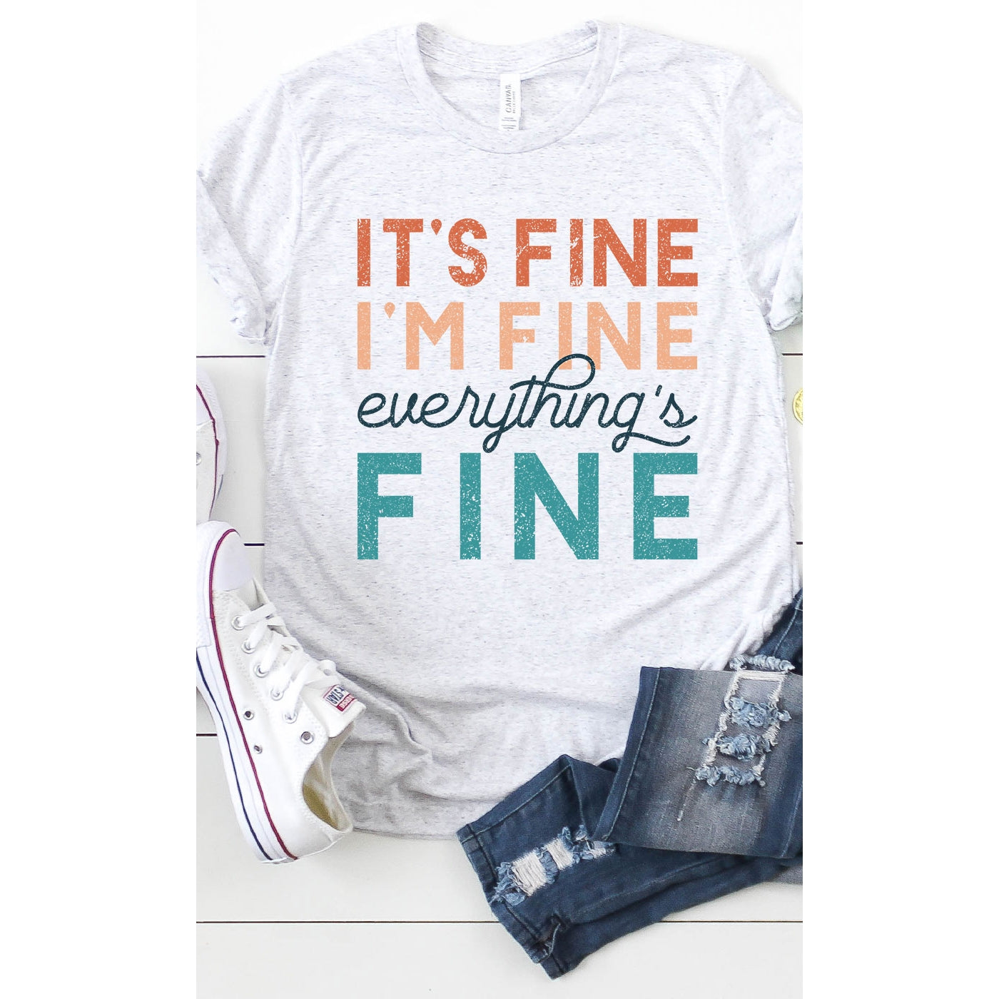 Everything is Fine Tee